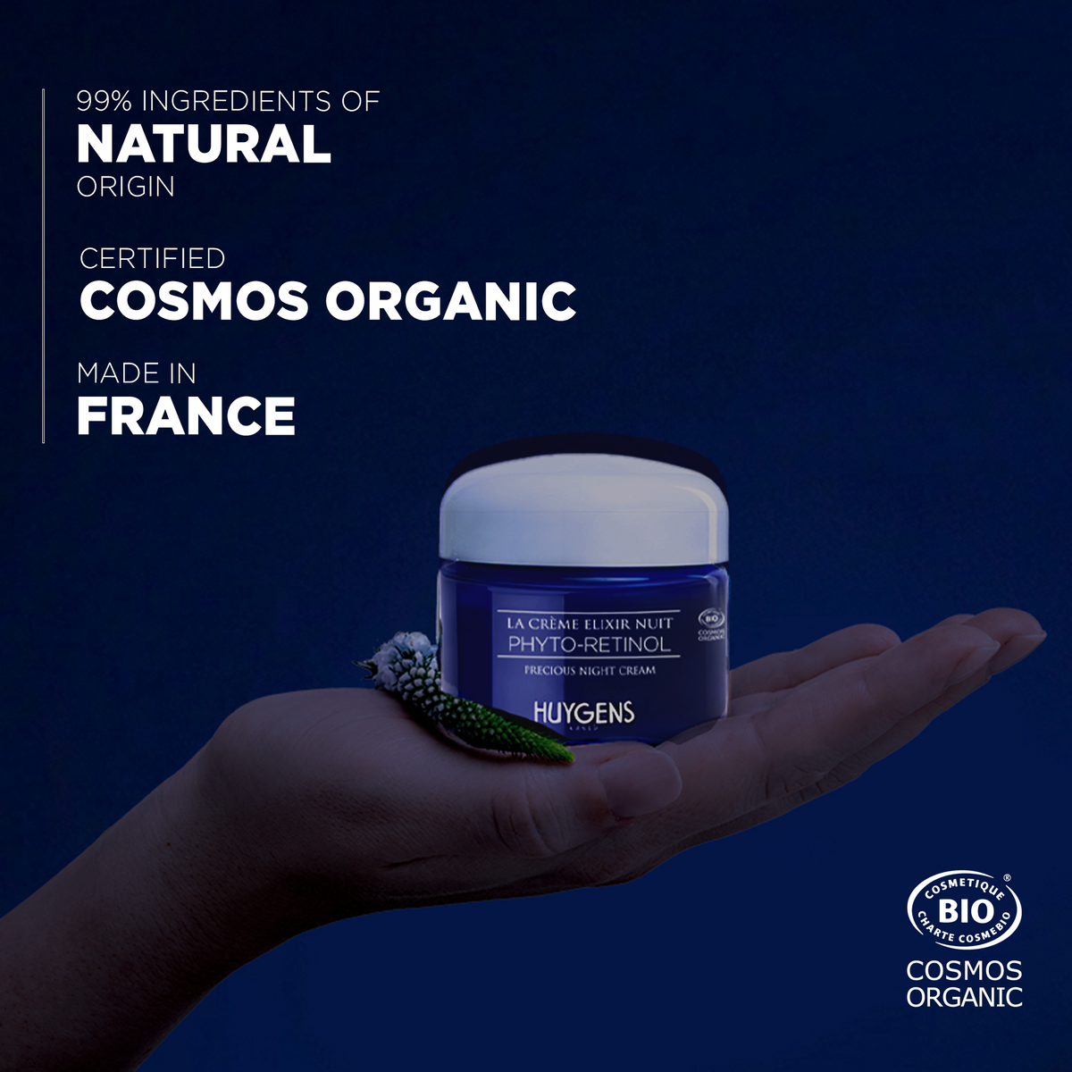 99% ingredients of natural origin, certified Cosmos Organic and made in France