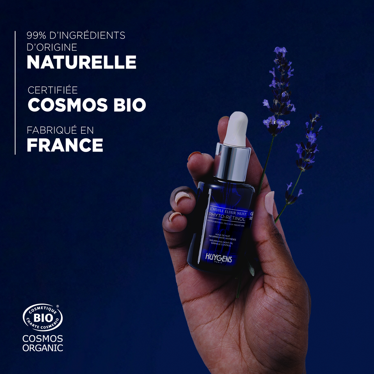 99 % d'ingrédients d'origine naturelle, certifiée Cosmos Bio et fabriquée en France