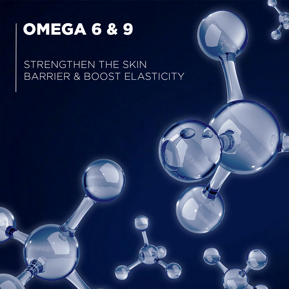 Omega 6 and 9, which strengthen the skin barrier and boost elasticity